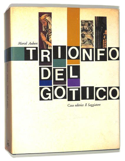 Trionfo del gotico - Marcel Aubert - copertina