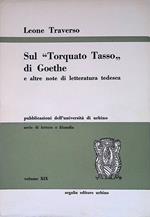 Sul Torquato Tasso di Goethe e altre note di letteratura tedesca