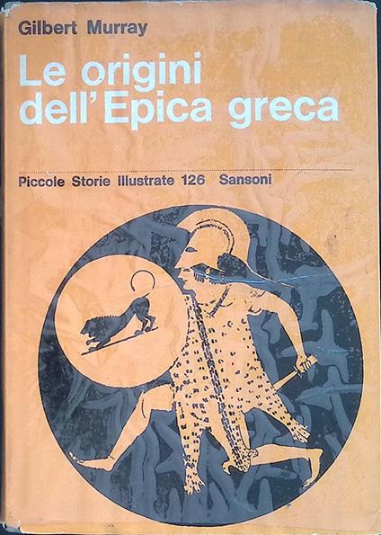 Le origini dell' Epica greca - Gilbert Murray - copertina
