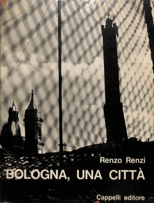 Bologna una città - Renzo Renzi - copertina