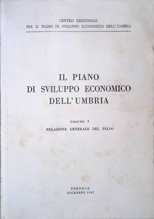 Il piano di sviluppo economico dell'Umbria. Volume I. Relazione generale del piano - copertina