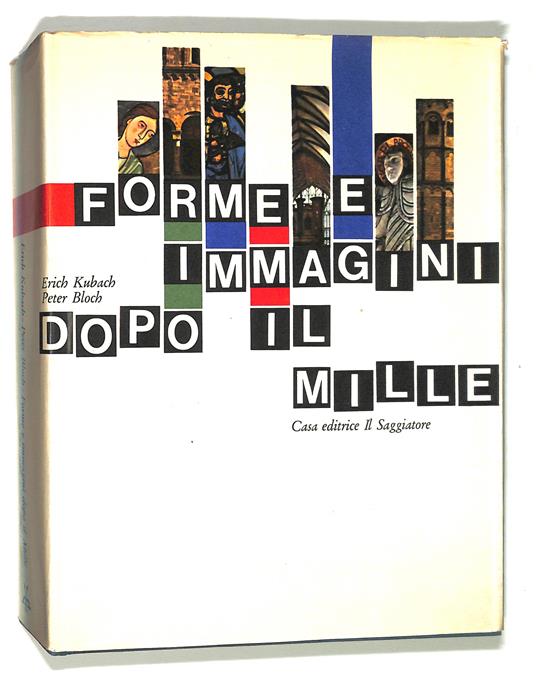 Forme e immagini dopo il Mille - Erich Kubach - copertina