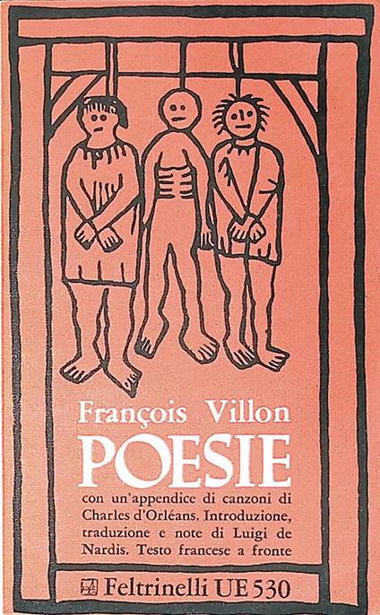 Poesie. In appendice Sette canzoni di Charles d'Orléans. Testo francese a fronte - François Villon - copertina
