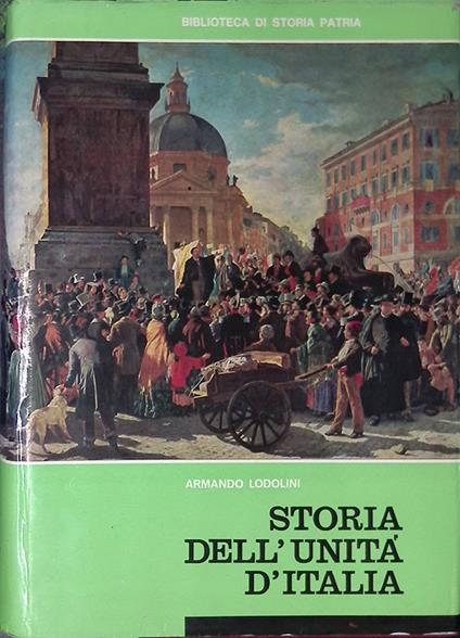 Storia dell'Unità d'Italia da Roma al Risorgimento - Armando Lodolini - copertina