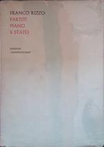 Partiti, Piano e Stato