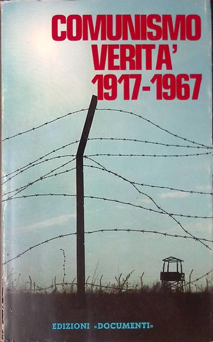 Comunismo verità 1917-1967 - copertina