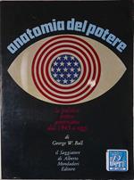 Anatomia del potere. La politica estera americana dal 1945 ad oggi
