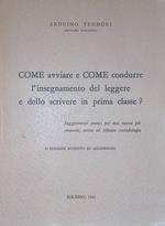 Come avviare e come condurre l'insegnamento del leggere e dello scrivere in prima classe?