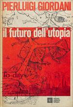 Il futuro dell'utopia