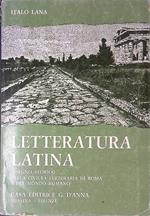 Letteratura latina. Disegno storico della civiltà letteraria di Roma e del mondo romano