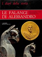 Le falangi di Alessandro. Diario secondo plutarco, Diodoro, Arriano ed altri fonti