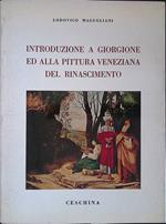 Introduzione a Giorgione ed alla pittura veneziana del Rinascimento
