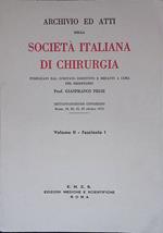 Archivio ed atti della Società italiana di Chirurgia. Settantaduesimo congresso, Roma 19, 20, 21, 22 ottobre 1970. Volume II, fascicolo I