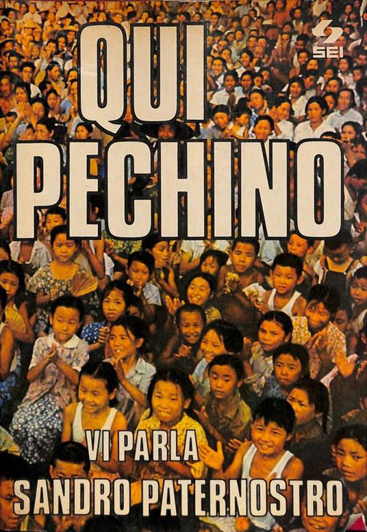 Qui Pechino, vi parla Sandro Paternostro - Sandro Paternostro - copertina