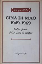Cina di Mao 1949-1969. Sullo sfondo della Cina di sempre