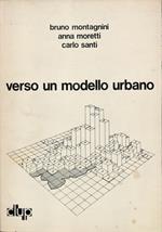 Verso un modello urbano. Prove sul comprensorio di Varese. Ricerca condotta presso l'Istituto di Urbanistica