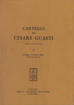Carteggi di Cesare Guasti. II. Carteggio con Enrico Bindi. Lettere scelte