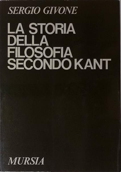 La storia della filosofia secondo Kant - Sergio Givone - copertina