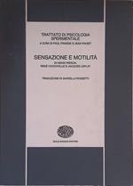 Sensazione e motilità. Trattato di psicologia sperimentale