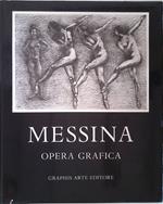 Francesco Messina. Opera grafica. Disegni, pastelli e litografie dal 1930 al 1973