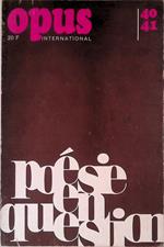 Opus international. Poesie en question. n.40-41 1973