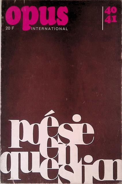 Opus international. Poesie en question. n.40-41 1973 - copertina