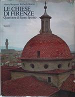Le chiese di Firenze. Quartiere di Santo Spirito