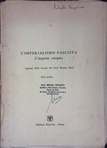 L' imperialismo fascista. L' impresa etiopica. Appunti delle lezioni del prof. Renato Mori