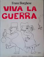 Viva la guerra