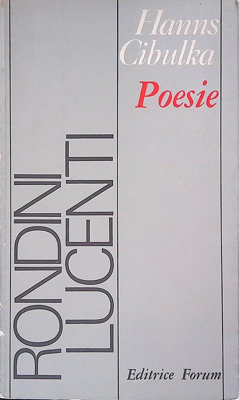 Rondini lucenti. Poesie - Hanns Cibulka - copertina
