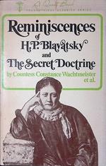 Reminiscences of H. P. Blavatsky and The Secret Doctrine