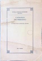 Catalogo dei periodici I. Letteratura e scienze umane