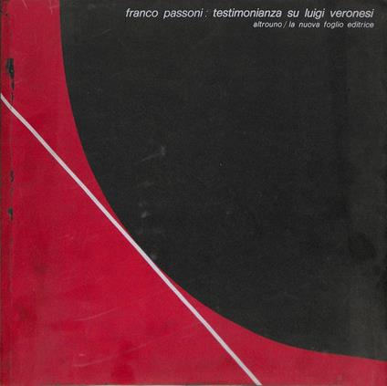 Testimonianza su Luigi Veronesi - Franco Passoni - copertina