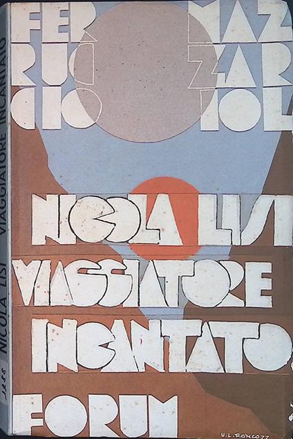 Nicola Lisi viaggiatore incantato - Ferruccio Mazzariol - copertina