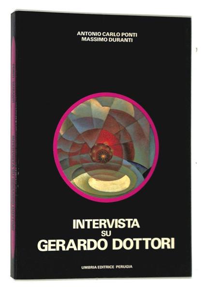 Intervista su Gerardo Dottori - Antonio Carlo Ponti - copertina