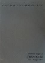 Tempere e disegni di Fabrizio Clerici. Kiev-giugno 1977