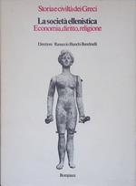 La società ellenistica. Economia diritto, religione