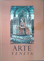 Arte veneta. Rivista di storia dell'arte. Annata XXXI, 1977