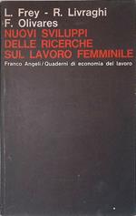 Nuovi sviluppi delle ricerche sul lavoro femminile