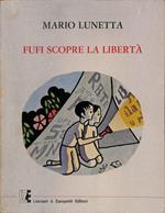 Fufi scopre la libertà