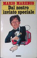 Dal nostro inviato speciale