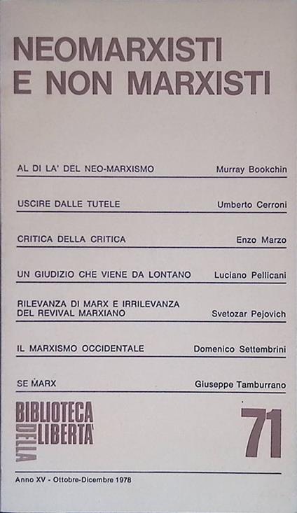 Biblioteca della Libertà N. 71, ottobre-dicembre 1978. Neomarxisti e non marxisti - copertina