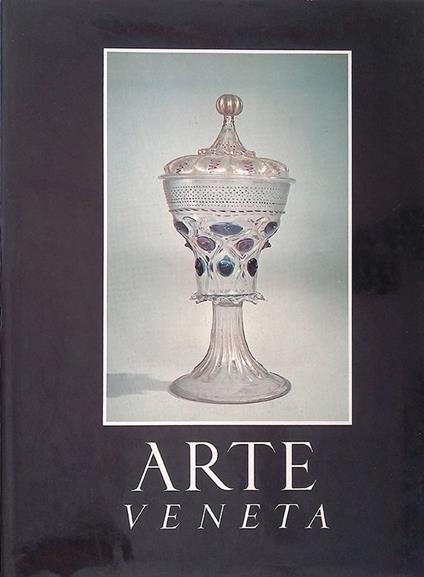 Arte veneta. Rivista di storia dell'arte. Annata XXXIII 1979 - Rodolfo Pallucchini - copertina