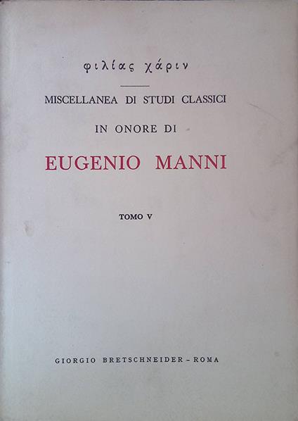 Miscellanea di studi classici in onore di Eugenio Manni. Tomo V - copertina