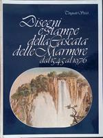Disegni e stampe della Cascata delle Marmore dal 1545 al 1976