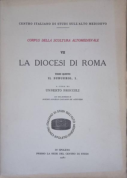 La diocesi di Roma. Tomo quinto. Il suburbio, 1 - Umberto Broccoli - copertina
