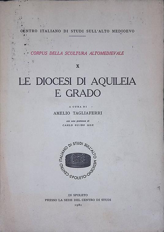 La diocesi di Aquileia e Grado - Amelio Tagliaferri - copertina