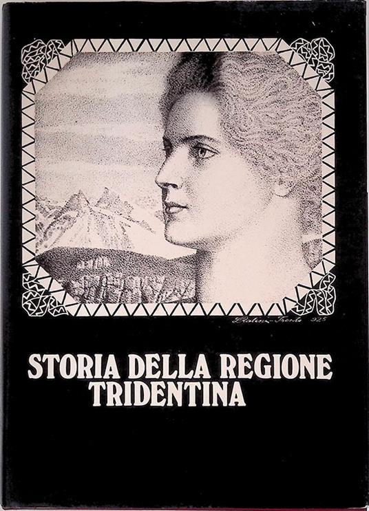 Storia della regione tridentina - Antonio Zieger - copertina