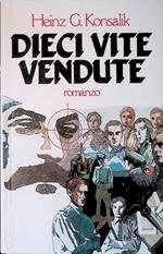 Dieci vite vendute