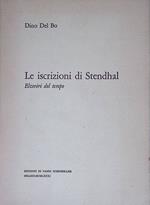 Le iscrizioni di Stendhal. Elzeviri del tempo